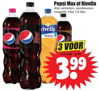 Dirk Pepsi Max of Rivella 3*1.5L aanbieding