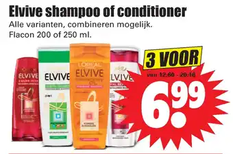 Dirk Elvive shampoo of conditioner 200 of 250 ml aanbieding