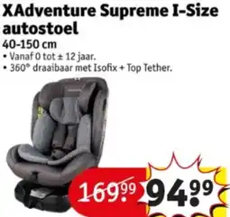 Kruidvat XAdventure Supreme I-Size autostoel aanbieding