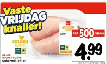 Vomar Voordeelmarkt GULDEN HOEVE Scharrelkipfilet aanbieding