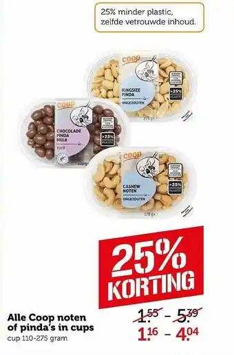 Coop Alle Coop Noten Of Pinda's In Cups 25% Korting aanbieding