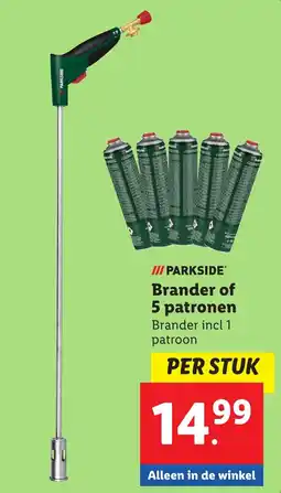 Lidl PARKSIDE Brander of 5 patronen aanbieding