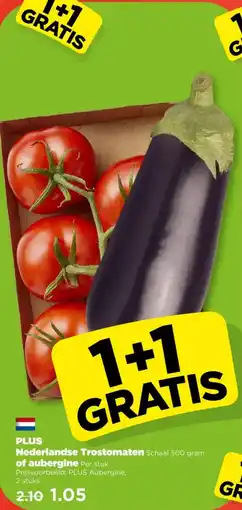 PLUS PLUS Nederlandse Trostomaten of aubergine aanbieding