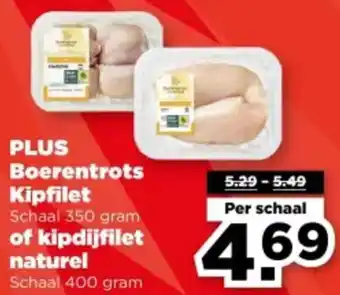 PLUS PLUS Boerentrots Kipfilet of kipdijfilet naturel aanbieding