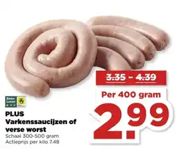 PLUS PLUS Varkenssaucijzen of verse worst aanbieding