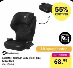 Van Asten BabySuperstore Autostoel Titanium Baby Ixion I-Size Isofix Black aanbieding
