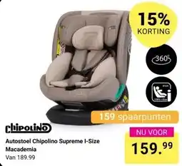 Van Asten BabySuperstore Autostoel Chipolino Supreme I-Size Macademia aanbieding