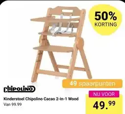 Van Asten BabySuperstore Kinderstoel Chipolino Cacao 2 in 1 Wood aanbieding