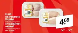 Coop PLUS Boerentrots Kipfilet of kipdijfilet naturel aanbieding
