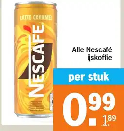 Albert Heijn Alle Nescafé ijskoffie aanbieding