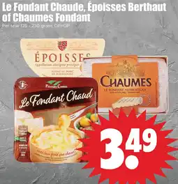 Dirk Le Fondant Chaude, Époisses Berthaut of Chaumes Fondant aanbieding
