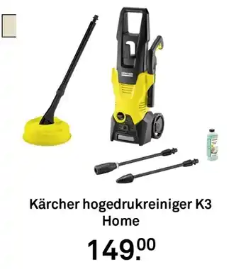 Karwei Kärcher hogedrukreiniger K3 Home aanbieding