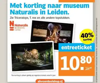 Albert Heijn Met korting naar museum Naturalis in Leiden. aanbieding