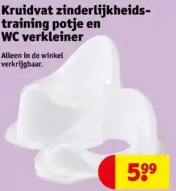 Kruidvat Kruidvat zinderlijkheids training potje en WC verkleiner aanbieding