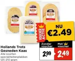 Vomar Voordeelmarkt Hollands Trots Gesneden Kaas aanbieding