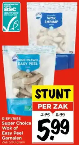 Vomar Voordeelmarkt Super Choice Wok of Easy Peel Garnalen aanbieding