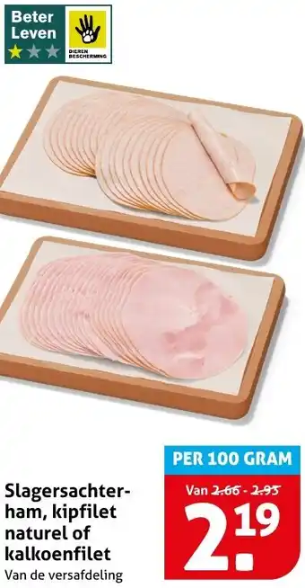 Hoogvliet Slagersachterham, kipfilet naturel of kalkoenfilet aanbieding