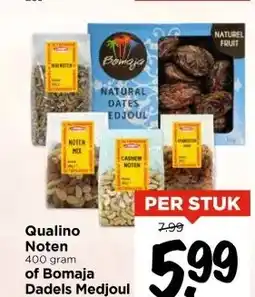 Vomar Voordeelmarkt Qualino Noten 400 gram of Bomaja Dadels Medjoul 1 kilo aanbieding