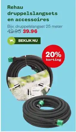 Welkoop Rehau druppelslangsets en accessoires aanbieding