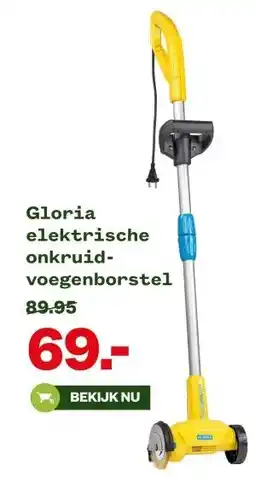 Welkoop Gloria elektrische onkruid- voegenborstel aanbieding