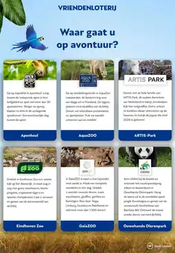 Vriendenloterij Waar gaat u op avontuur? aanbieding