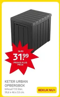Praxis KETER URBAN OPBERGBOX aanbieding