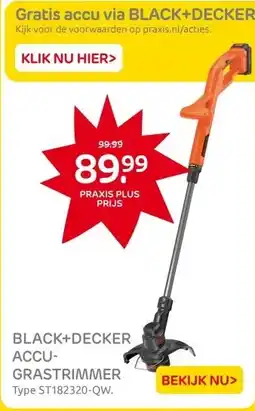 Praxis BLACK+DECKER ACCU- GRASTRIMMER aanbieding