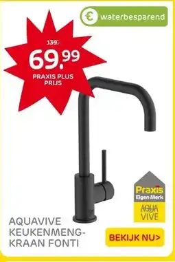 Praxis AQUAVIVE KEUKENMENG- KRAAN FONTI aanbieding