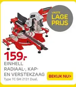 Praxis EINHELL RADIAAL-, KAP- EN VERSTEKZAAG aanbieding