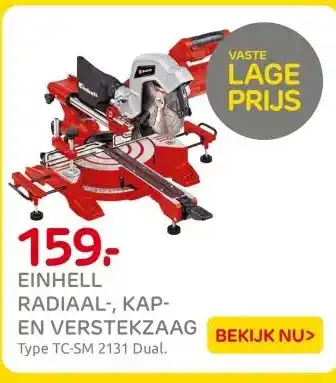 Praxis EINHELL RADIAAL-, KAP- EN VERSTEKZAAG aanbieding