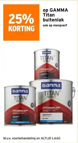GAMMA 25% korting op GAMMA Titan buitenlak aanbieding