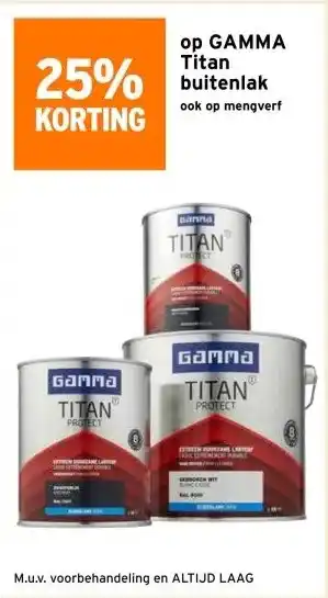 GAMMA 25% korting op GAMMA Titan buitenlak aanbieding
