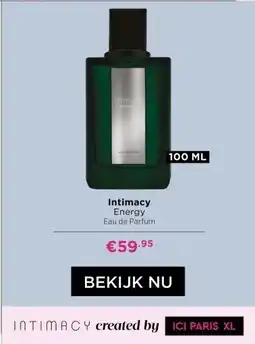ICI Paris XL Intimacy Energy Eau de Parfum aanbieding