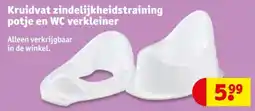 Kruidvat Kruidvat zindelijkheidstraining potje en WC verkleiner aanbieding