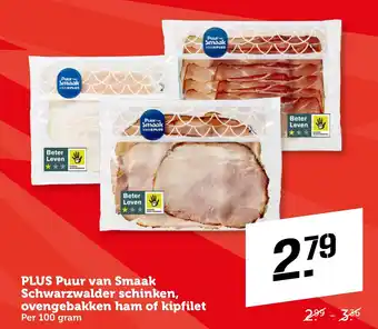 CoopCompact PLUS Puur van Smaak Schwarzwalder schinken, ovengebakken ham of kipfilet aanbieding