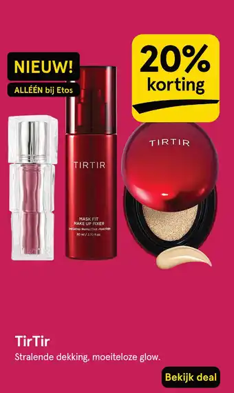 Etos TirTir aanbieding