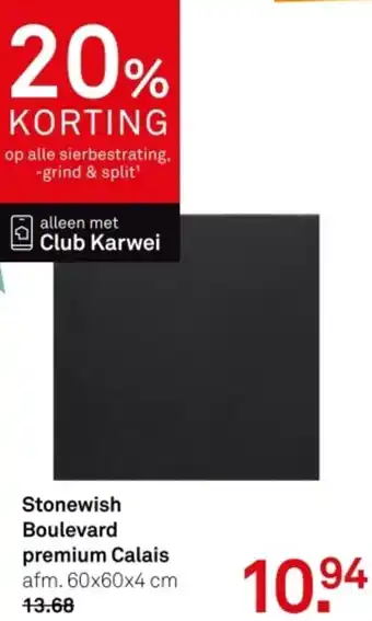 Karwei Stonewish Boulevard premium Calais aanbieding