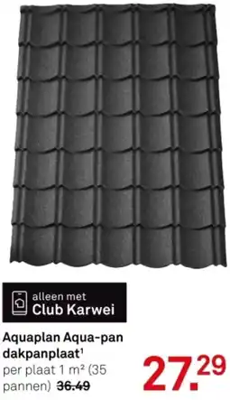 Karwei Aquaplan Aqua-pan dakpanplaat aanbieding