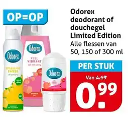 Hoogvliet Odorex deodorant of Limited Edition douchegel aanbieding