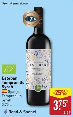 ALDI Esteban Tempranillo Syrah aanbieding
