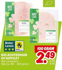 Dekamarkt Bio achterham of kipfilet aanbieding