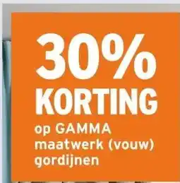 GAMMA 30% KORTING op GAMMA maatwerk (vouw) gordijnen aanbieding