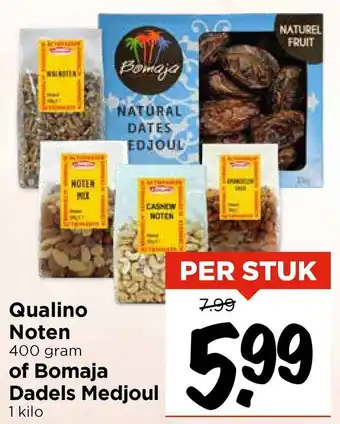 Vomar Voordeelmarkt Qualino Noten of Bomaja Dadels Medjoul aanbieding