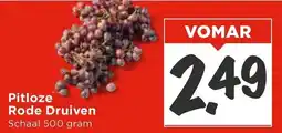 Vomar Voordeelmarkt Pitloze Rode Druiven aanbieding