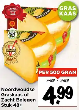 Vomar Voordeelmarkt Noordwoudse Graskaas of Zacht Belegen Stuk 48+ aanbieding