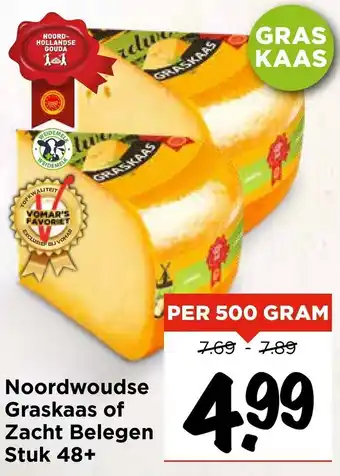 Vomar Voordeelmarkt Noordwoudse Graskaas of Zacht Belegen Stuk 48+ aanbieding