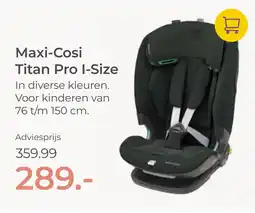 Prenatal Maxi-Cosi Titan Pro I-Size aanbieding