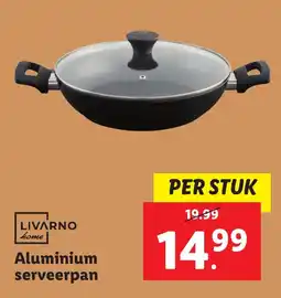 Lidl Livarno aluminium serveerpan aanbieding