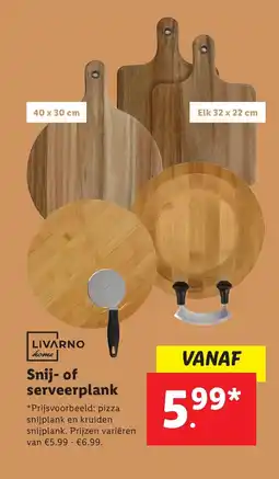 Lidl LIVARNO Snij of serveerplank aanbieding