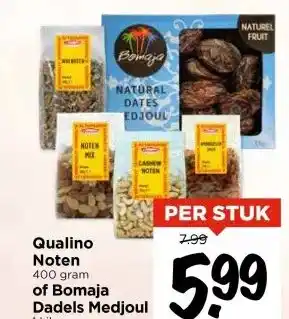 Vomar Voordeelmarkt Qualino Noten 400 gram of Bomaja Dadels Medjoul 1 kilo aanbieding